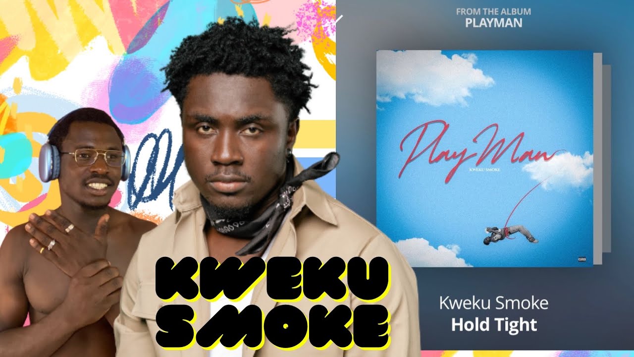 Kweku Smoke Hold Tight  Breakdown with the Shirtless