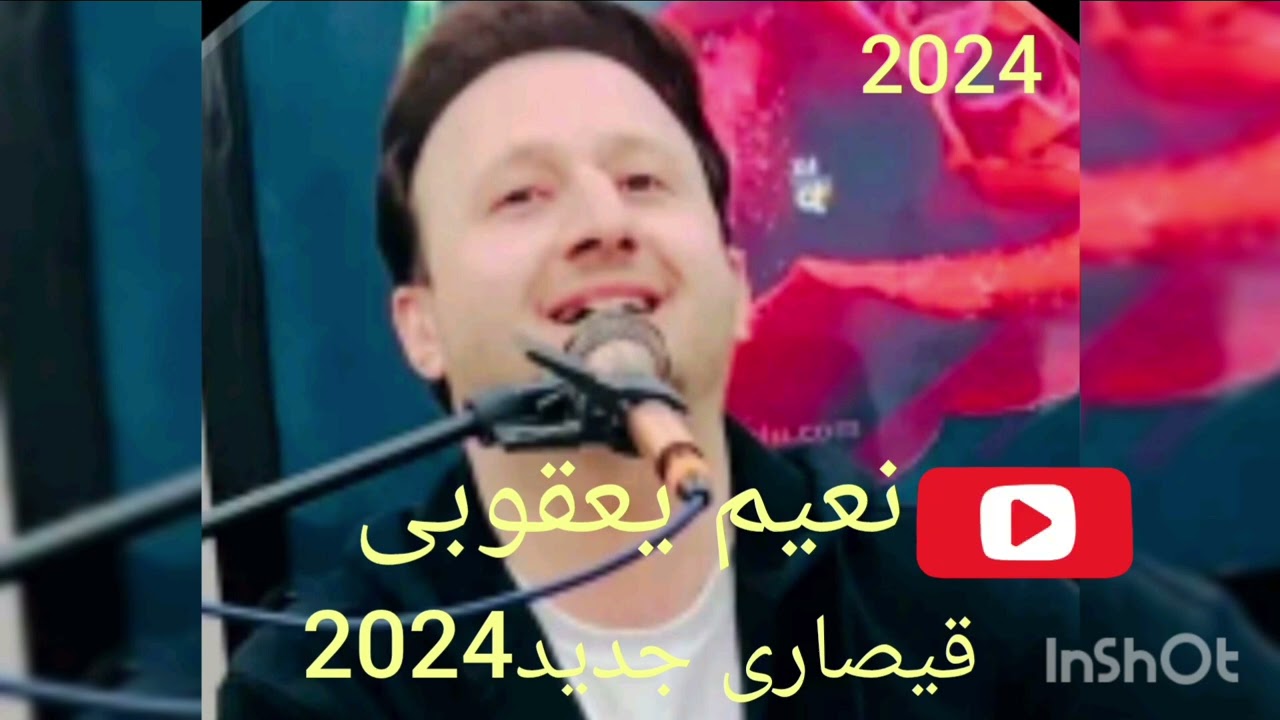 آهنگ جدید نعیم یعقوبی قیصاری 2024