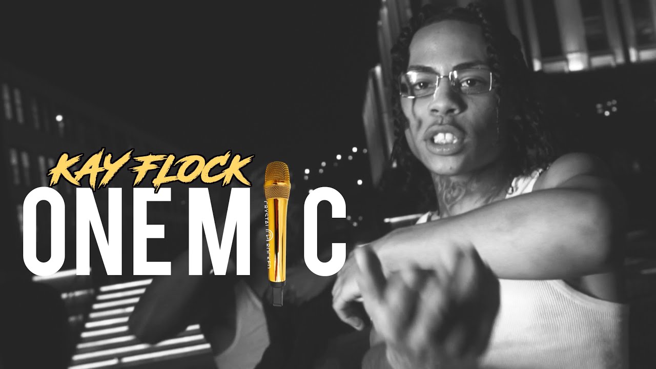 KAY FLOCK ONE MIC PERFORMANCE