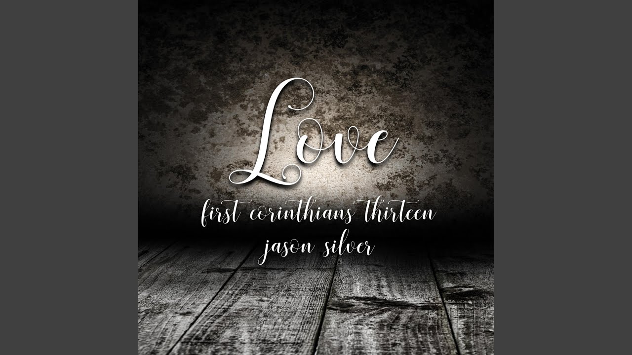 Love (1 Corinthians 13)