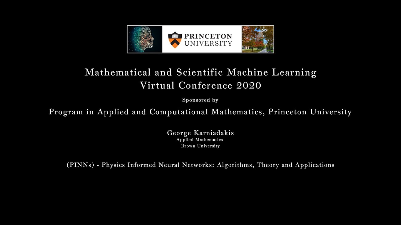 MSML2020 Invited Talk by Prof. George Karniadakis, Brown University