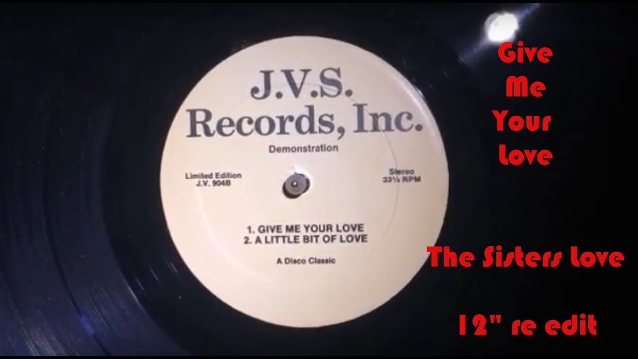 Give Me Your Love ~ The Sisters Love