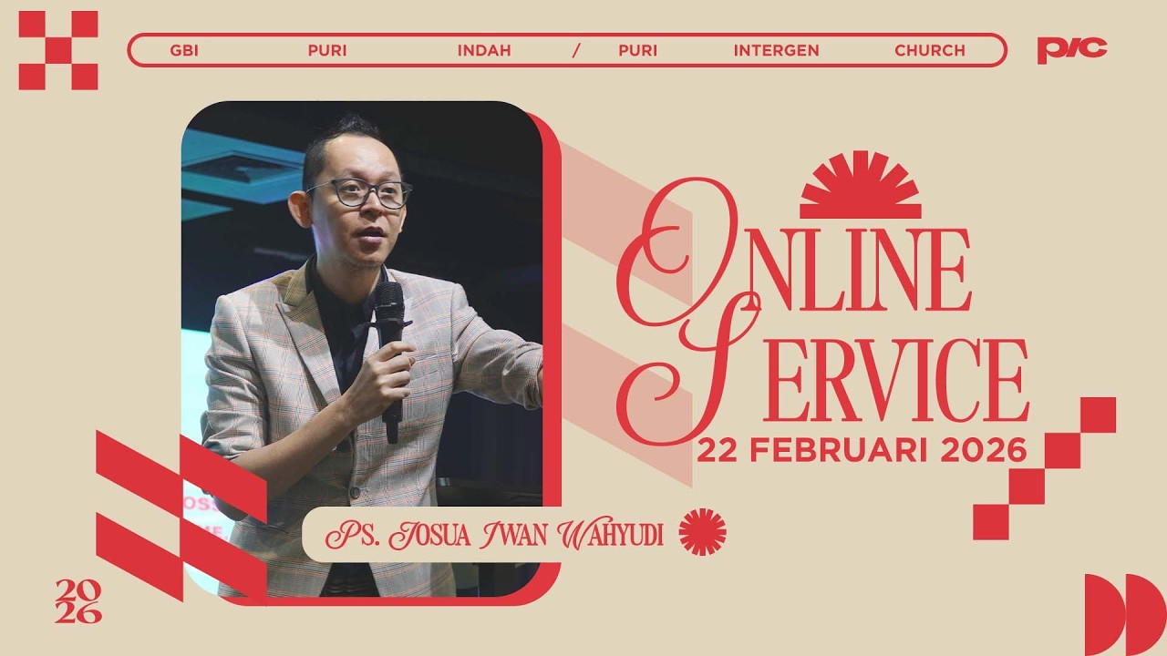 Ps. Josua Iwan Wahyudi - More Of God, Less Of Me // Online Service 22 Februari 2026