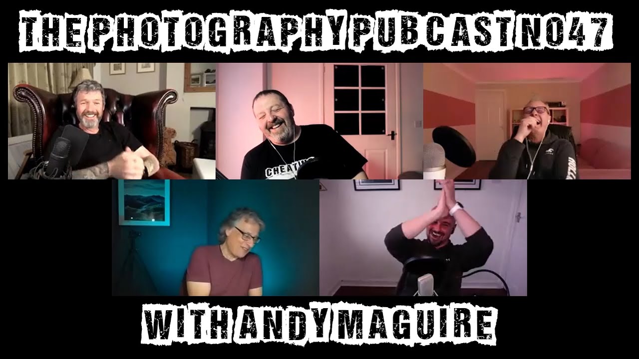 The Photography Pubcast #47 - With Andy Maguire