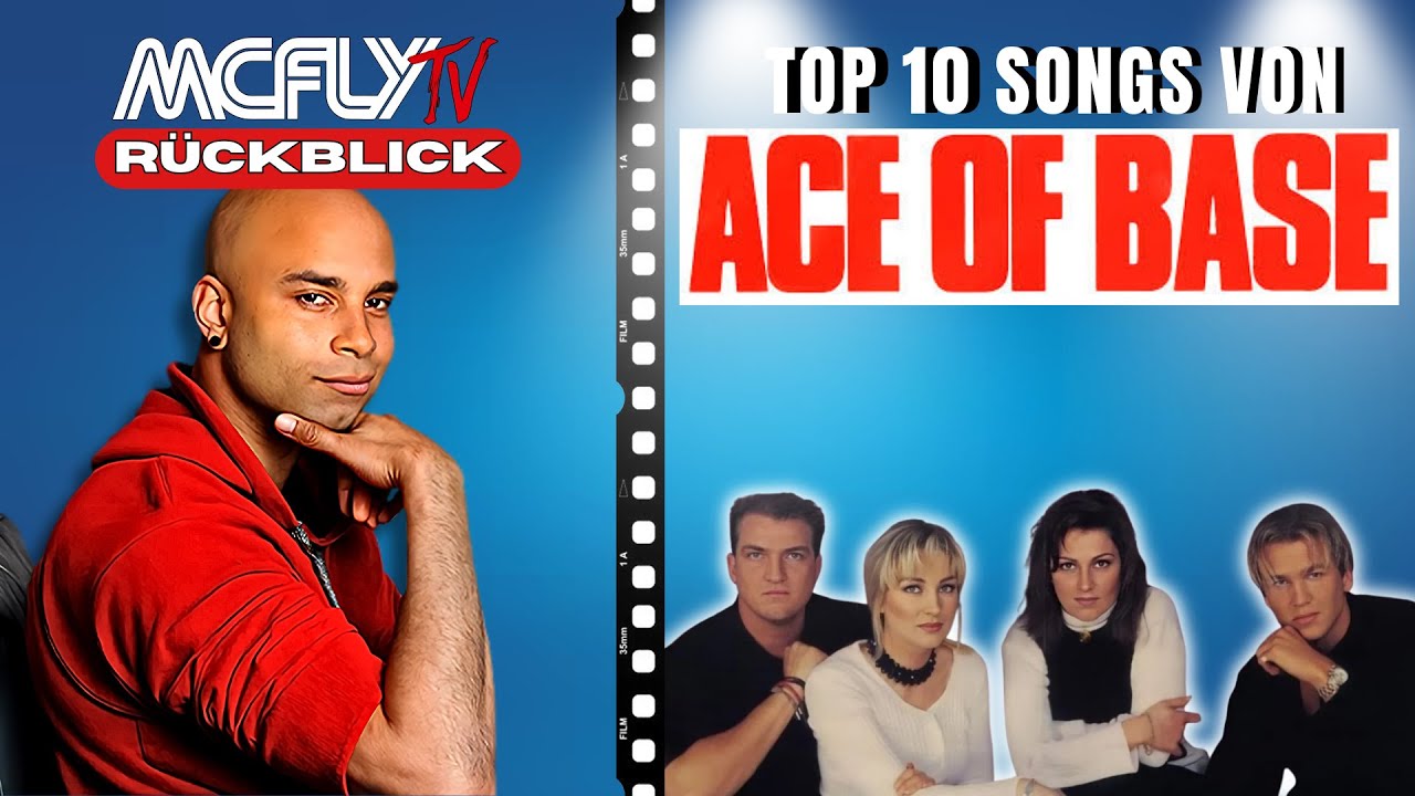 Die Top 10 Songs von Ace of Base - Zurück in die 90er