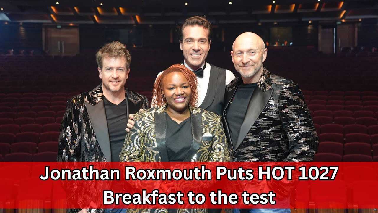 Jonathan Roxmouth puts HOT 1027 Breakfast to the test