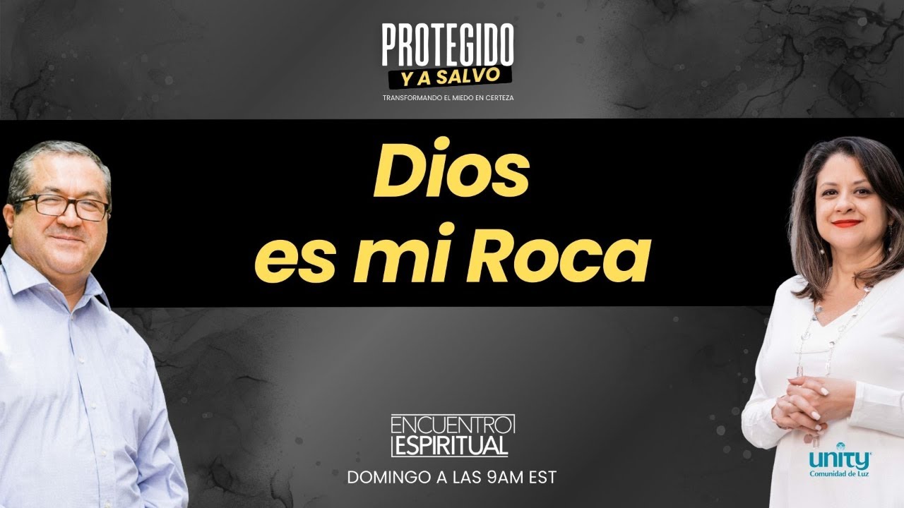 Dios es mi Roca | #RevAna Quintana #Unitycoml