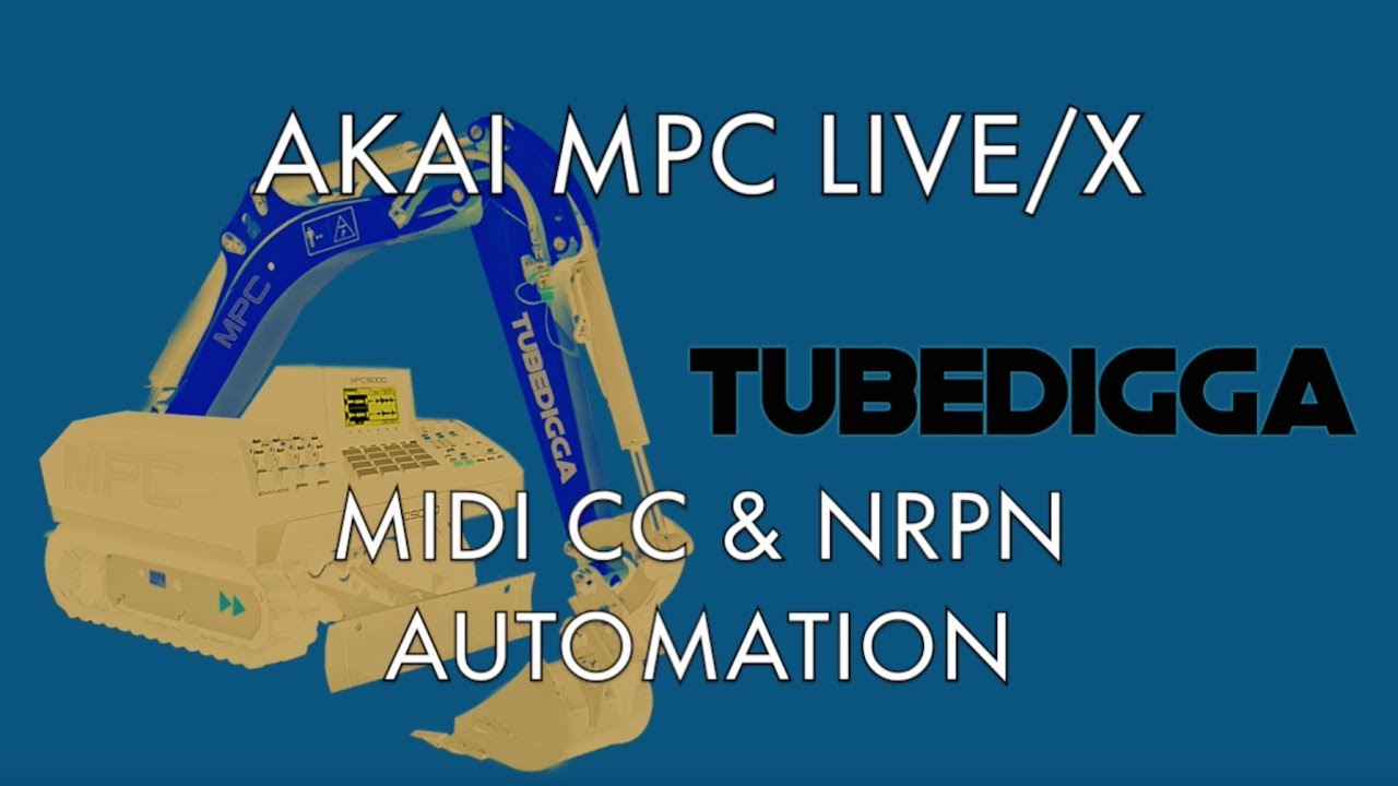 AKAI MPC LIVE/X MIDI CC & NRPN AUTOMATION