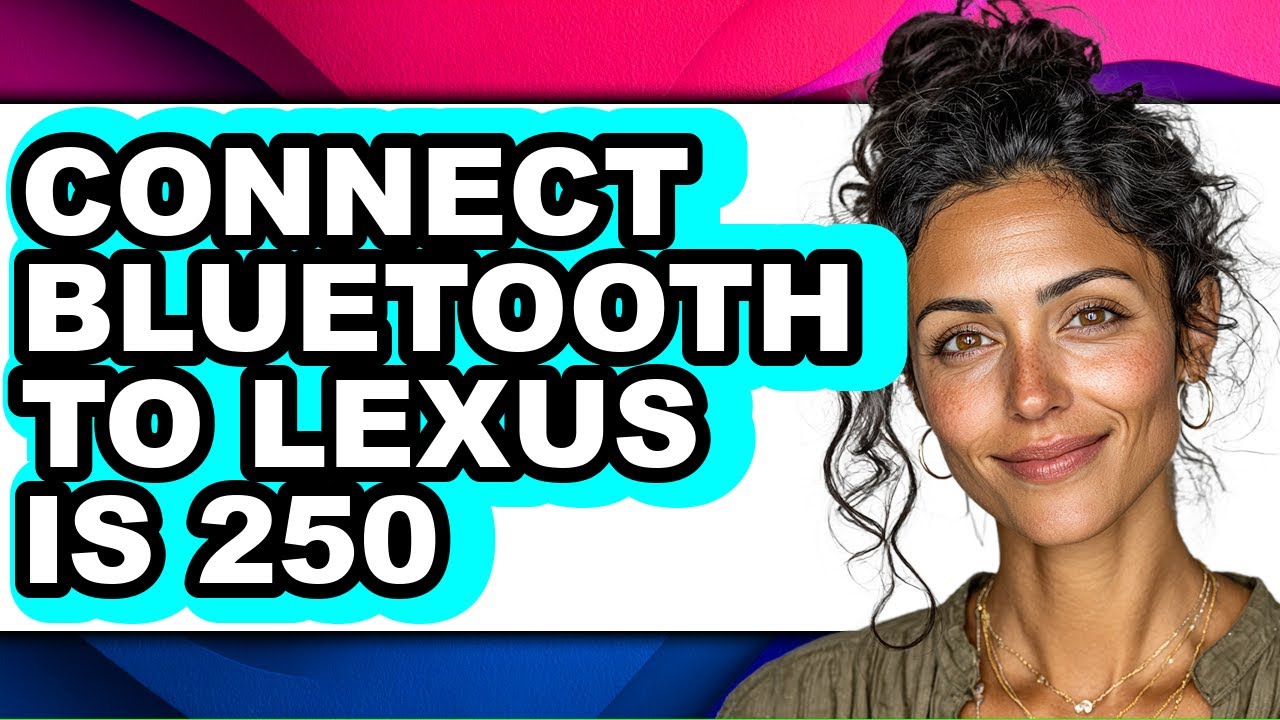 How To Connect Bluetooth To Lexus IS 250 (Easy Method)