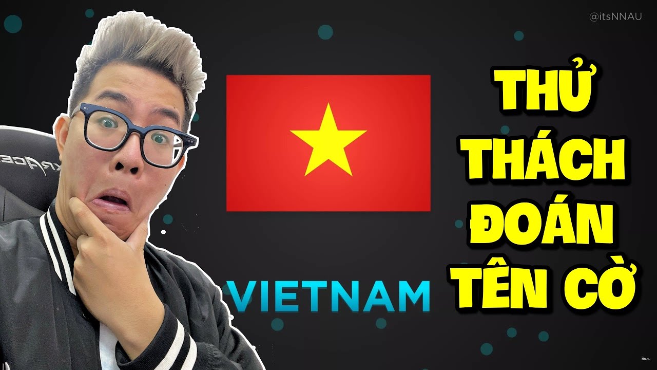 LÁ CỜ VIỆT NAM CÓ TRONG THỬ THÁCH NÀY*MEOWPEO KHÓ KHĂN KHI ĐOÁN TÊN CỜ CÁC NƯỚC TRÊN THẾ GIỚI