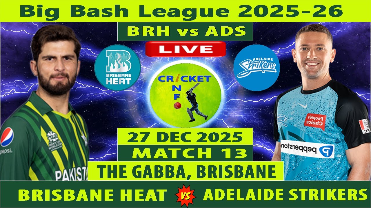 Brisbane Heat vs Adelaide Strikers | BH vs AS | 13th Match of BBL 2025-26 | BH vs ST Live | AS vs BH