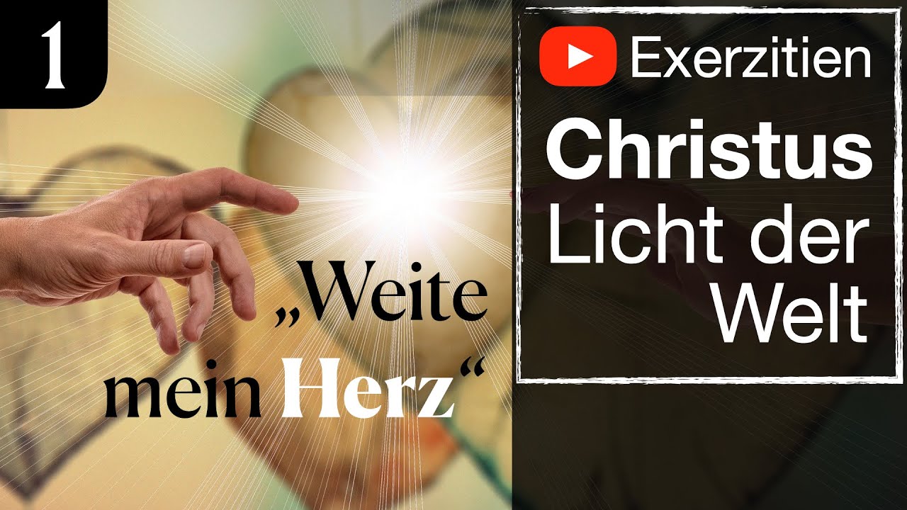 Exerzitien mit Pater Karl Maurer, LC. - Meditation 1/8