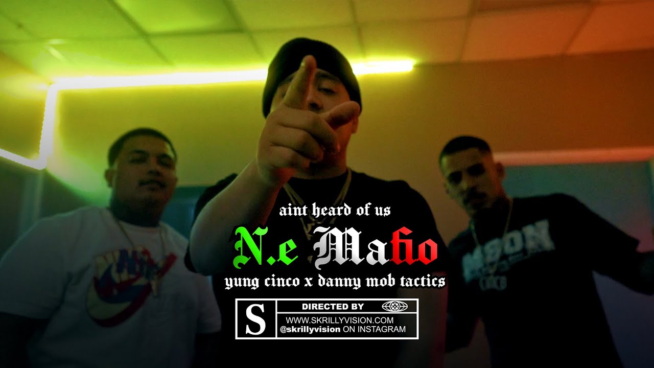 Aint Heard Of Us - N.e Mafio ft Mobtactics & Yung Cinco Official Music Video