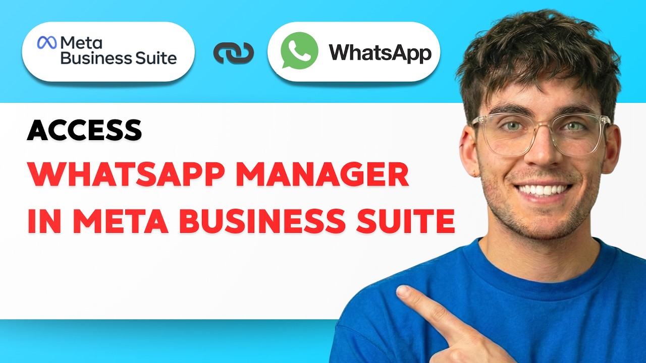How to Access Whatsapp Manager in Meta Business Suite [2026 Full Guide]