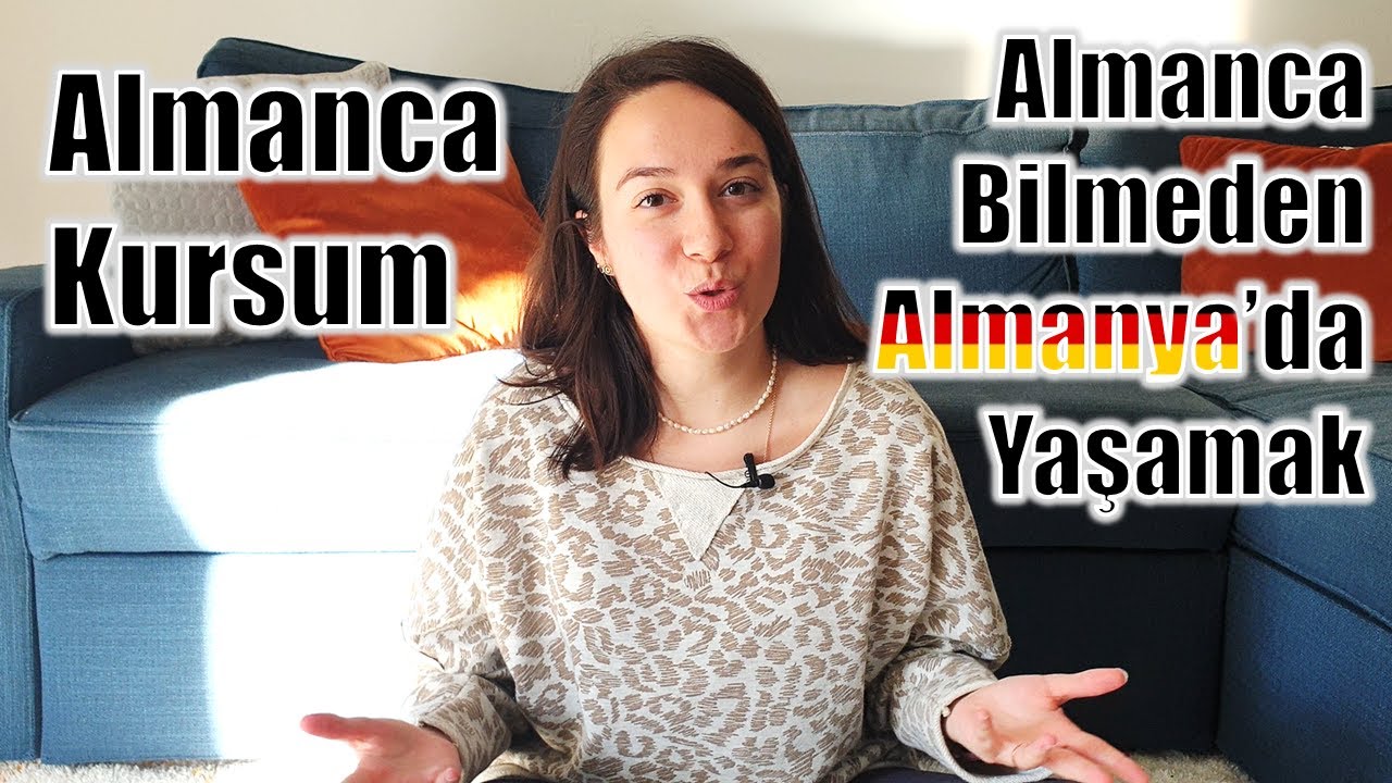 Almanca Bilmeden Almanya'da Yaşamak, Almanya'da Almanca Öğrenmek ve Entegrasyon Kursum
