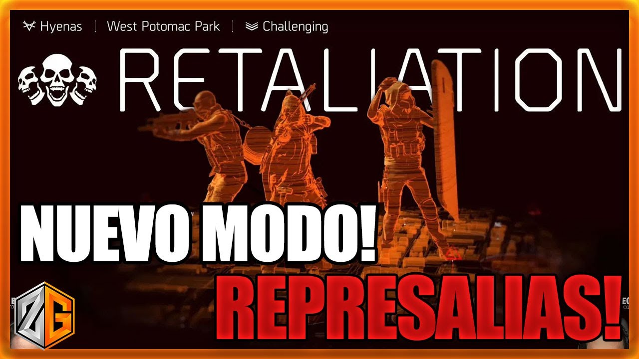 The Division 2 | 📣NUEVO MODO de juego REPRESALIA!! ✅ COMO FUNCIONA? TODO EXPLICADO!! ⚠️