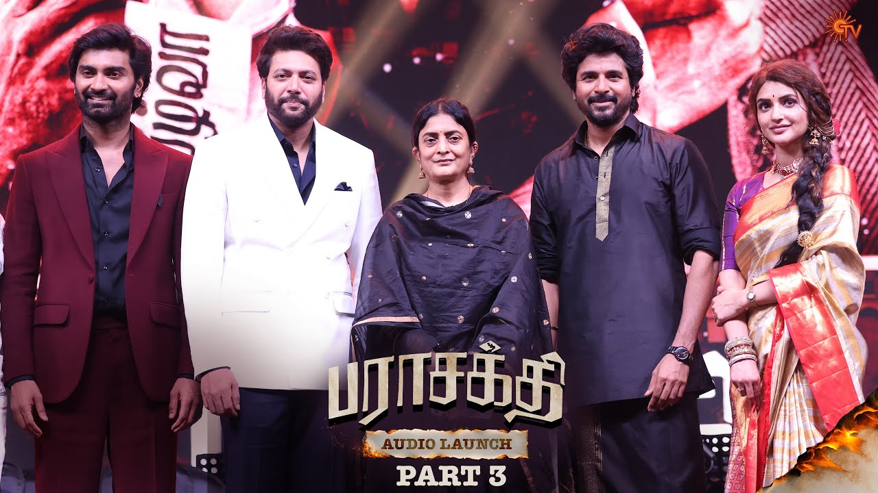 Parasakthi Audio Launch | Full Show | Part - 03 | Sivakarthikeyan | Sun TV