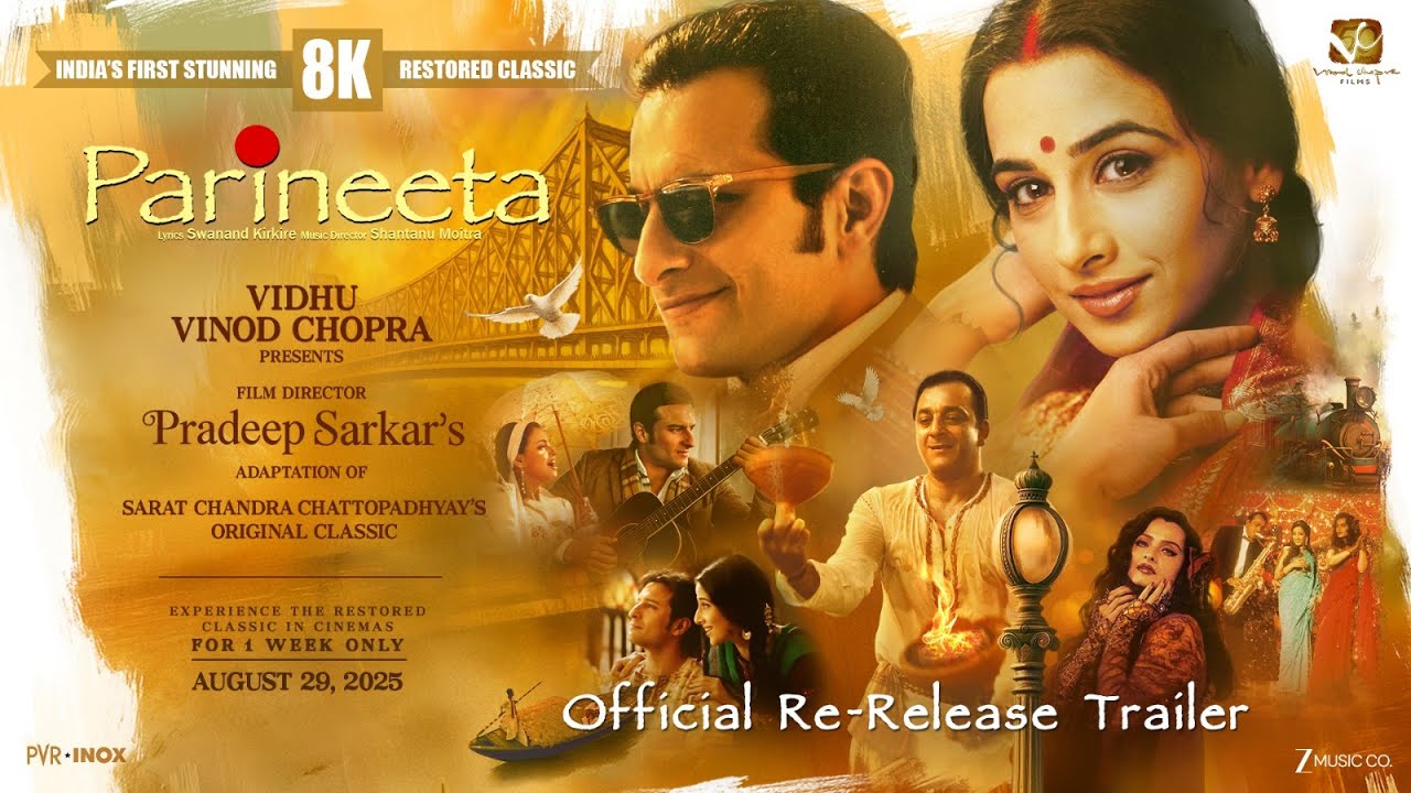 Parineeta &ndash; Official Re-Release Trailer | 8K Restored Version | In Cinemas 29th August 2025
