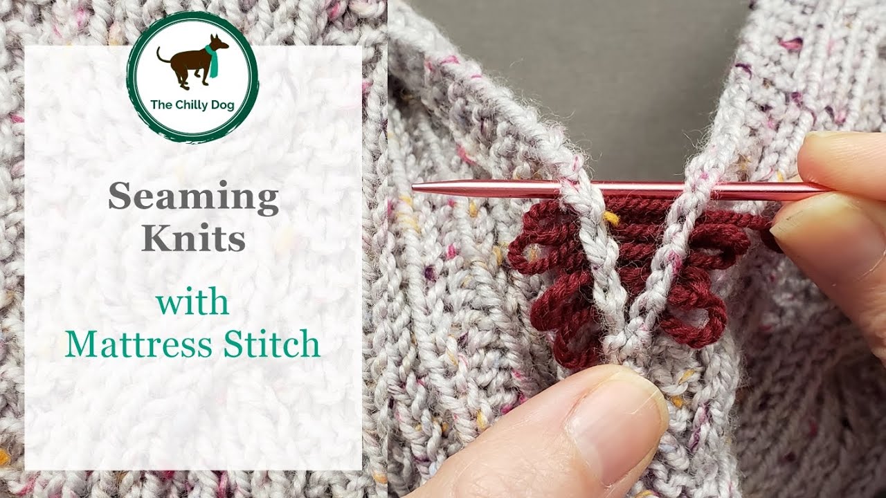 Seaming Knits with Mattress Stitch