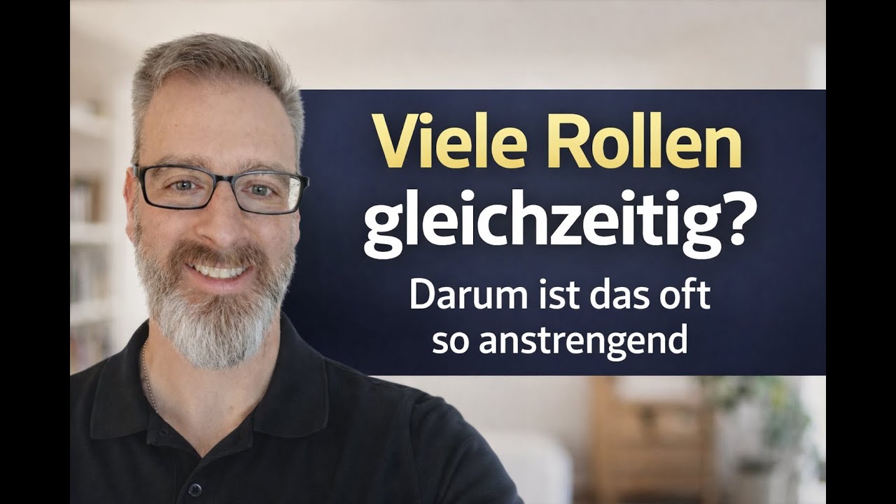 Warum viele Rollen gleichzeitig so anstrengend sind