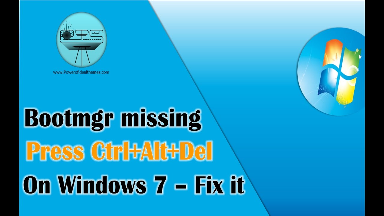 Bootmgr Is Missing Press Ctrl+Alt+Del To Restart Windows 7 - Fix it | Latest Windows Secrets