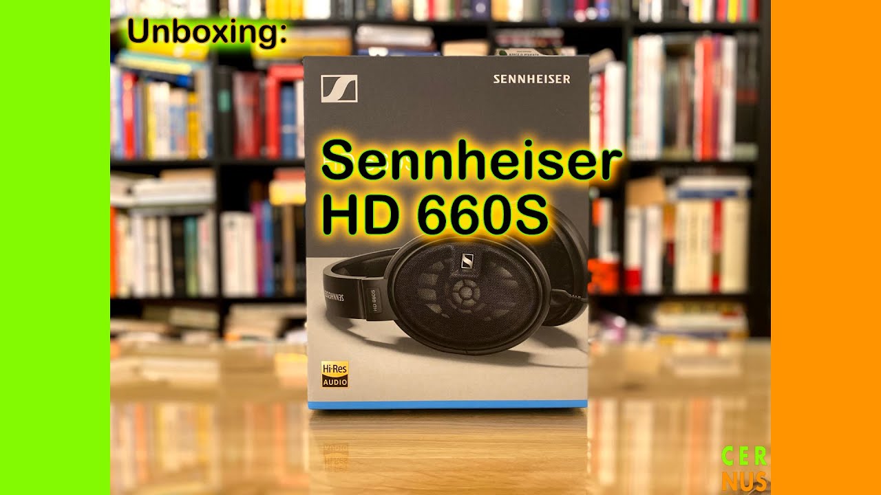 Unboxing: Sennheiser HD 660 S