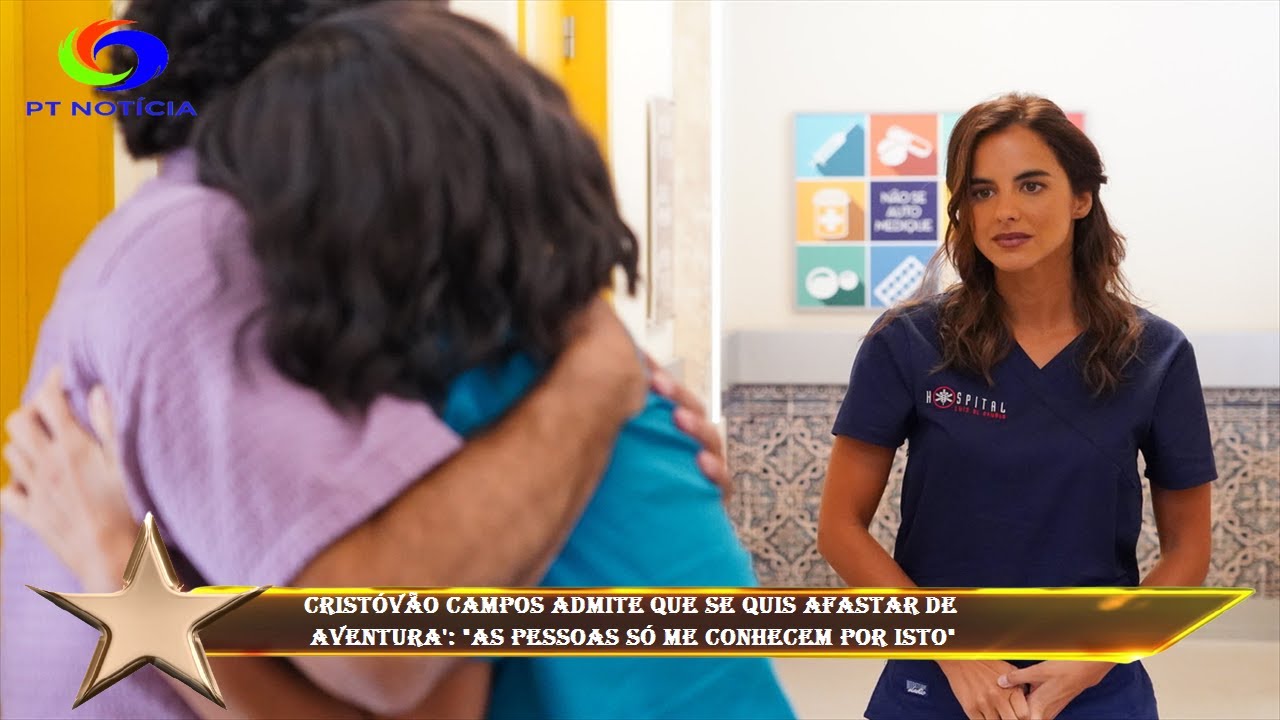 Cristóvão Campos admite que se quis afastar de  Aventura': 