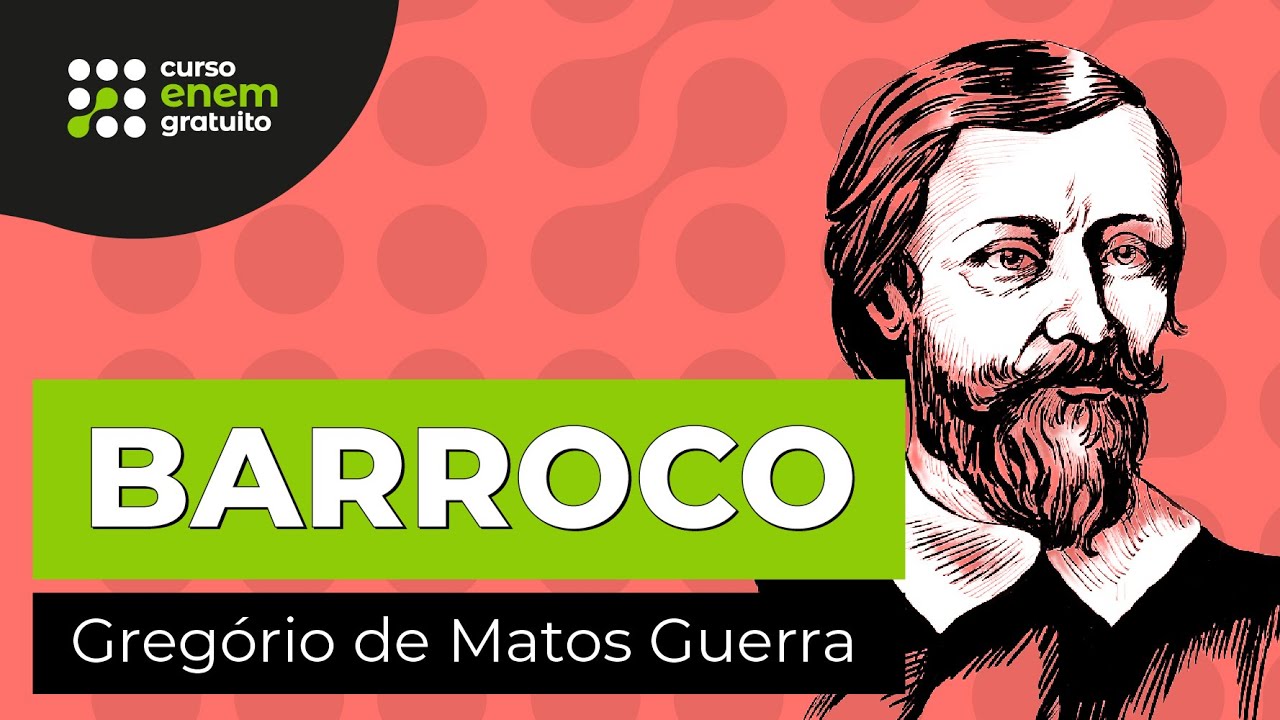 BARROCO: Gregório de Matos Guerra | Literatura para o Enem | Camila Brambilla