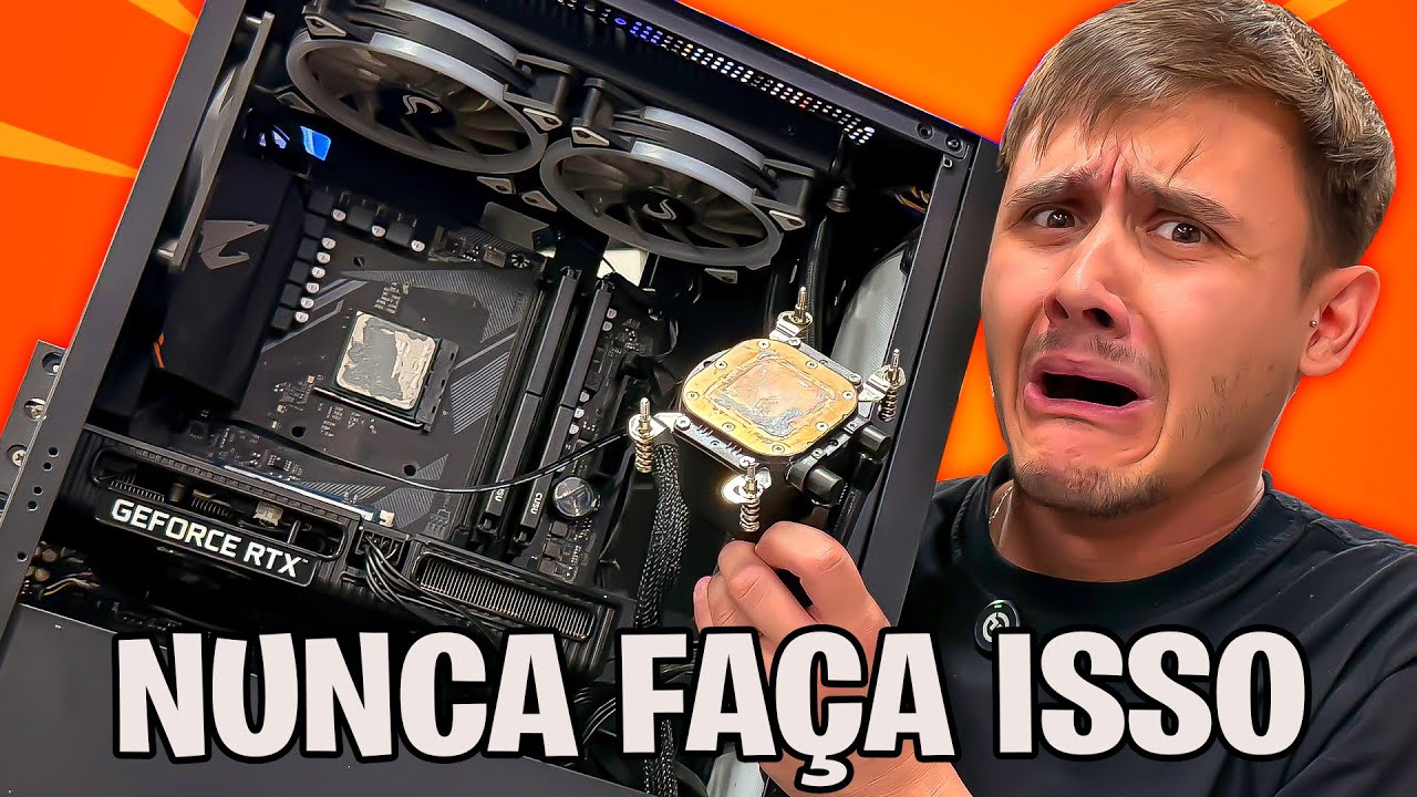 CUIDADO! PRINCIPAIS ERROS COM SEU PC GAMER 💀