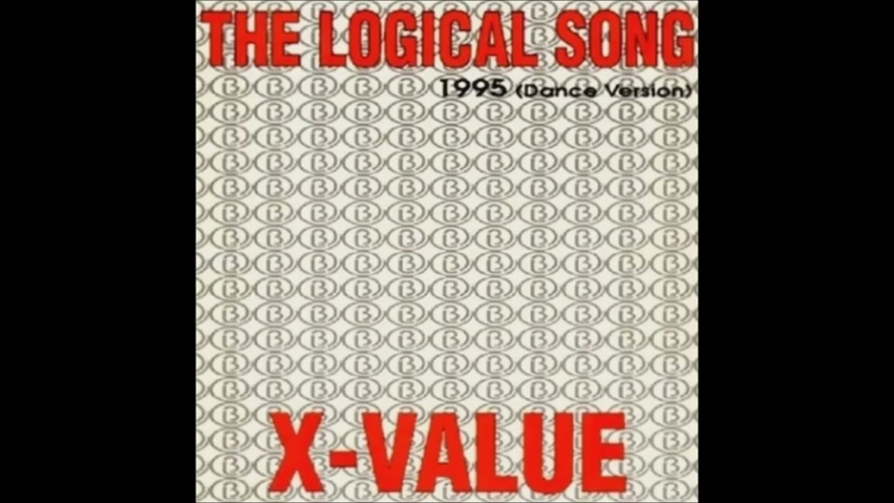 X-Value - The Logical Song (Sing & Dance Version)