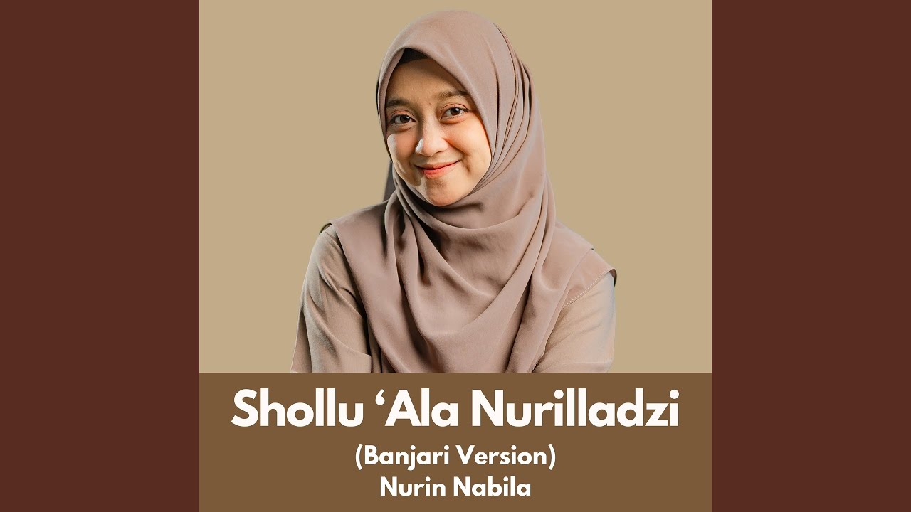 Shollu 'Ala Nurilladzi (Banjari Version)