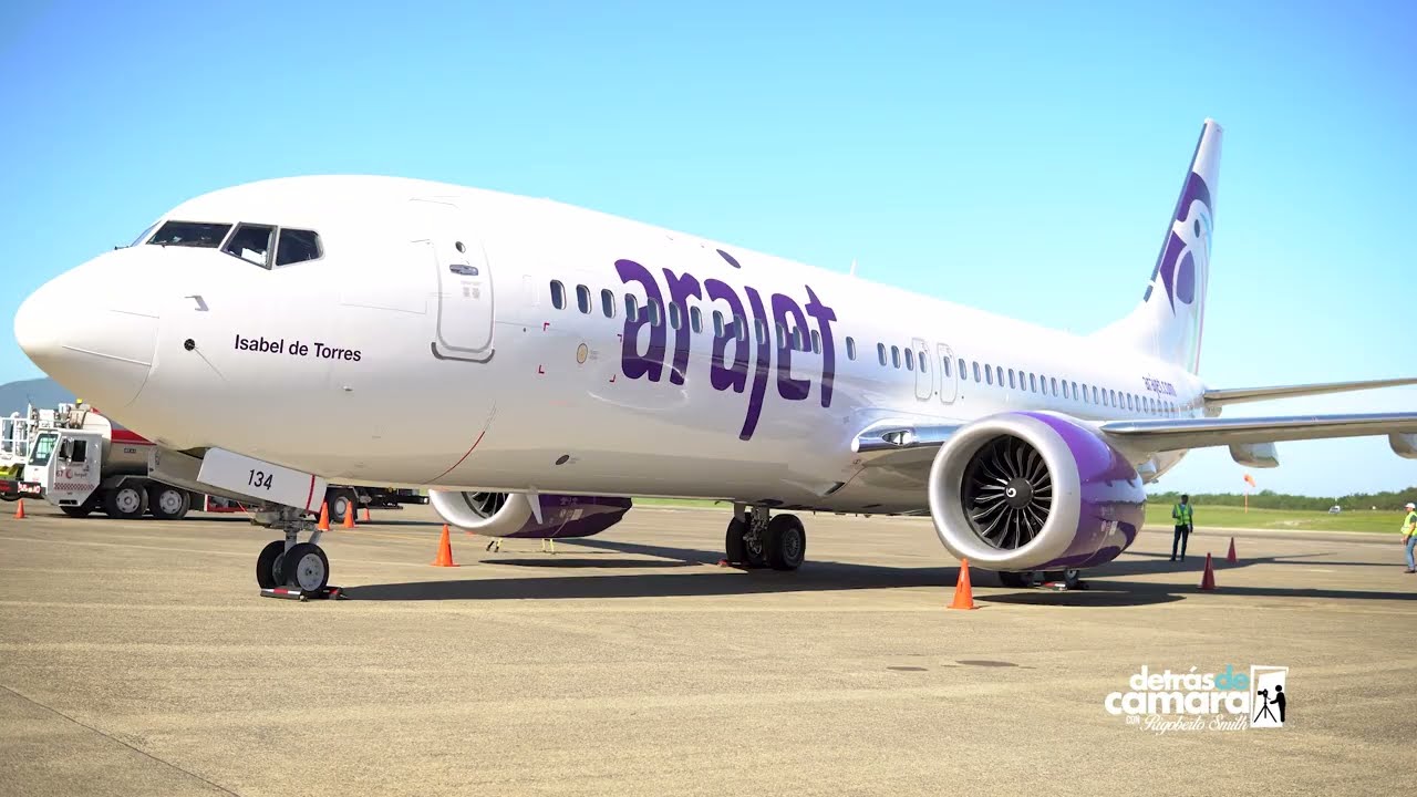 Arajet recibe su aeronave número 13 “Isabel de Torres” / Detrás de Cámara con Rigoberto Smith.