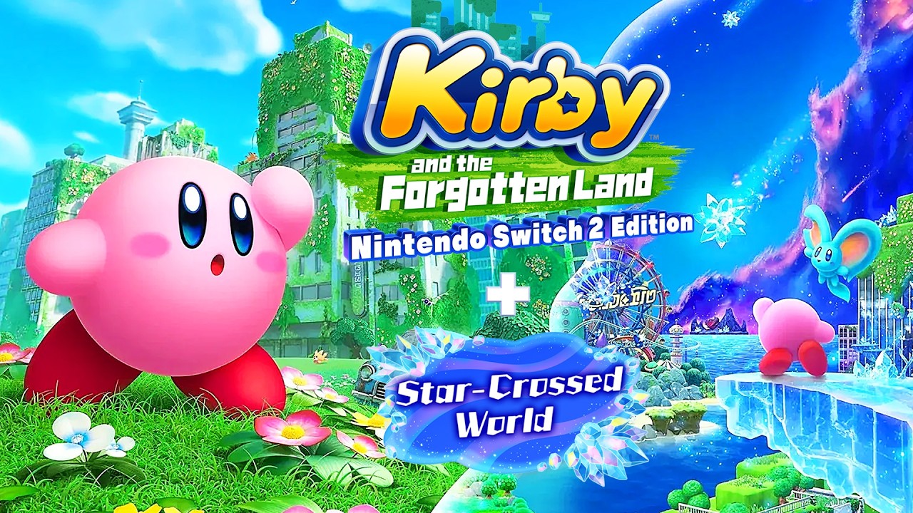 Kirby and the Forgotten Land + Star-Crossed World (Switch 2) - Full Game 100%