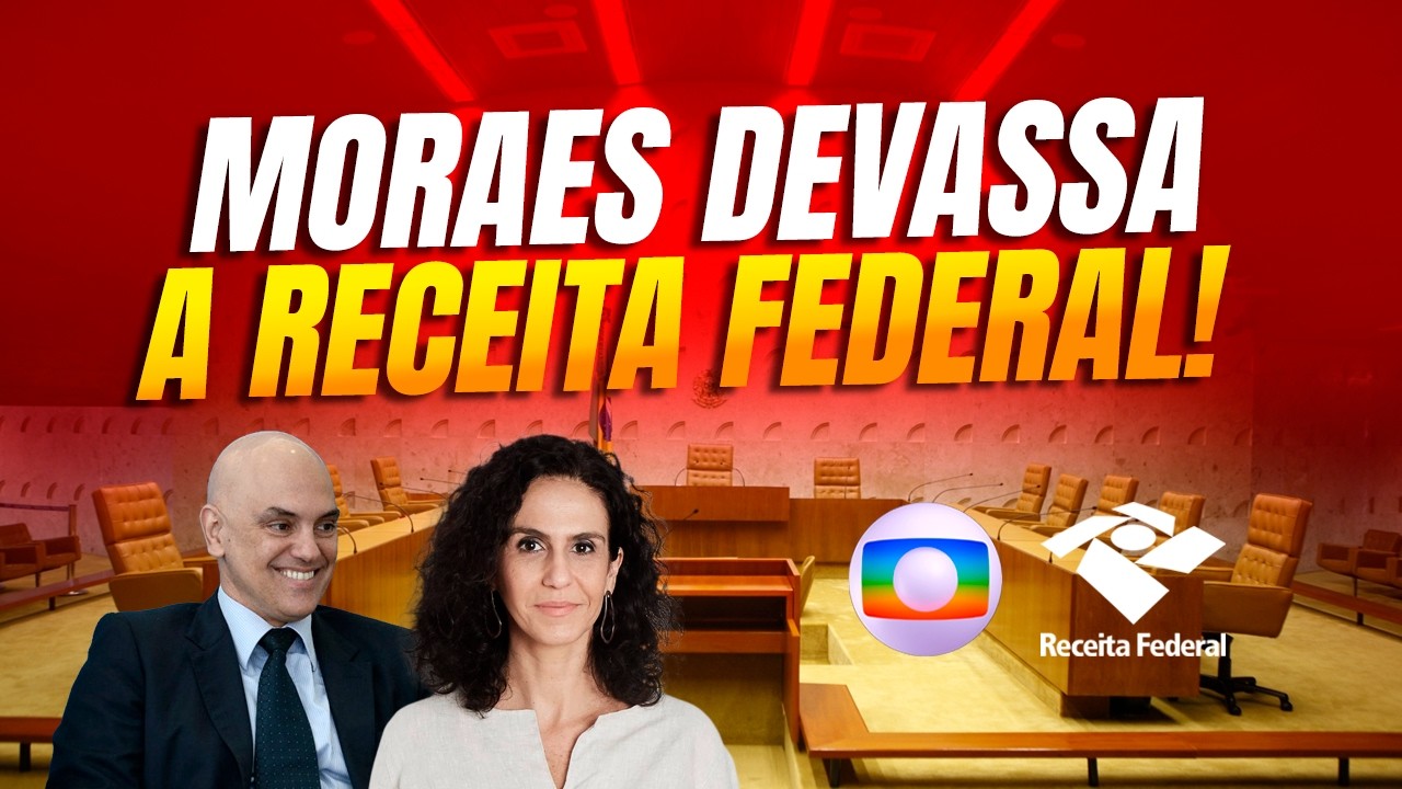 Moraes manda Receita Federal rastrear a quebra de sigilo de ministros e 100 familiares!
