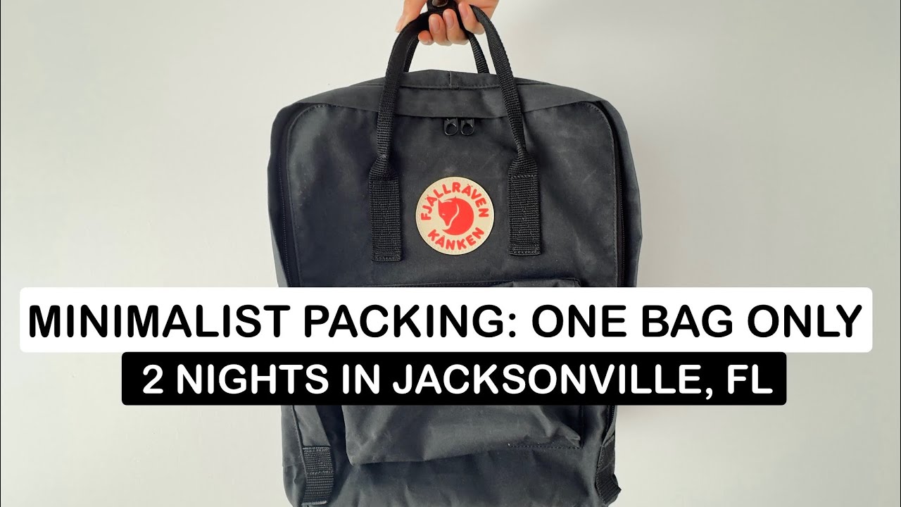Minimalist Packing | One Bag Only | 2 Nights in Jacksonville, FL | 13” Classic Kånken 16L Backpack