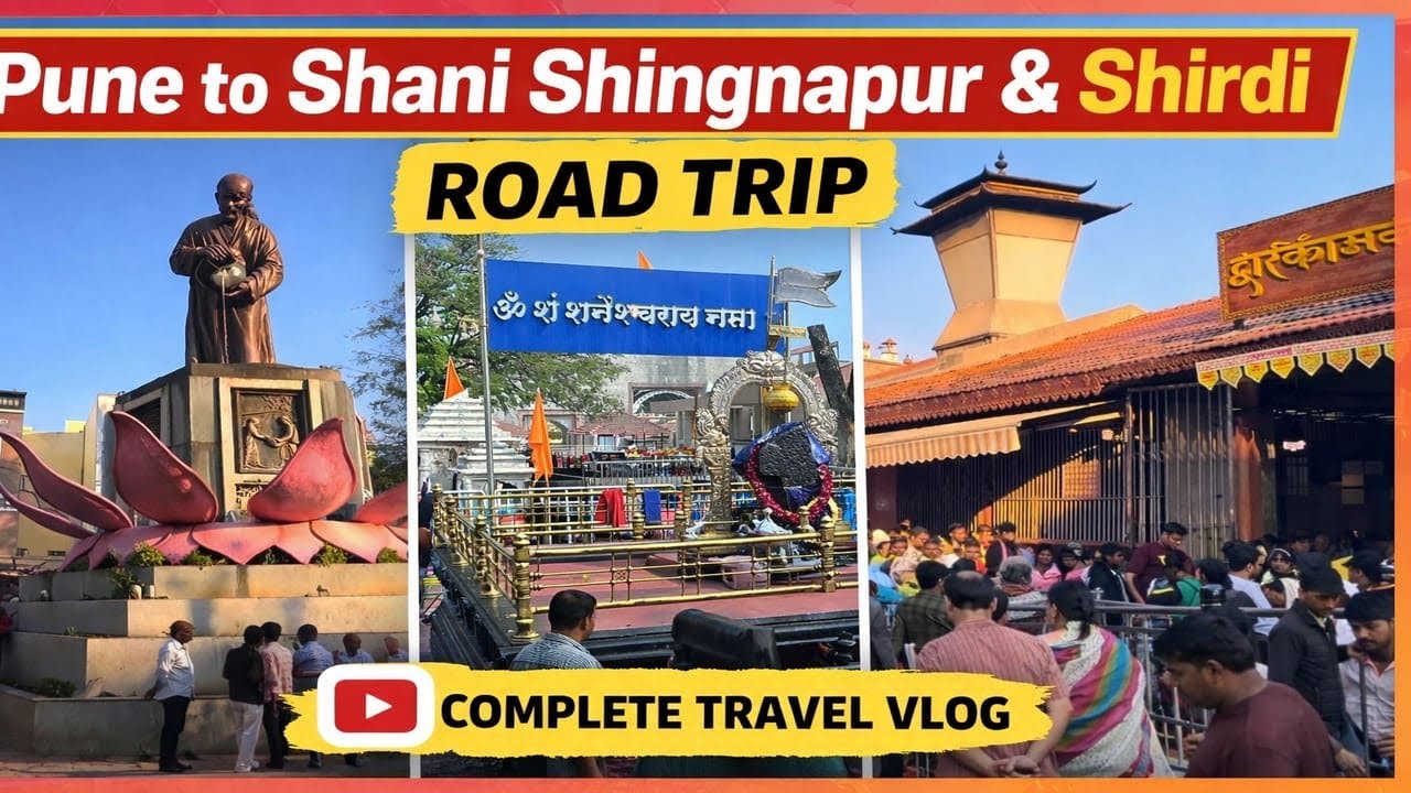 Pune to Shani Shingnapur & Shirdi Road Trip | पुणे ते शनी शिंगणापूर आणि शिर्डी | Travel Vlog