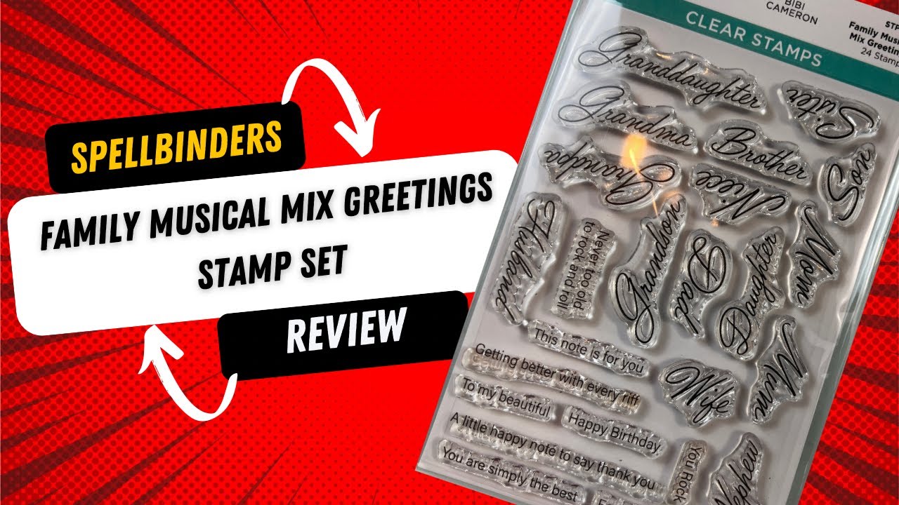 Spellbinders Family Musical Mixed Greetings stamp set Review
