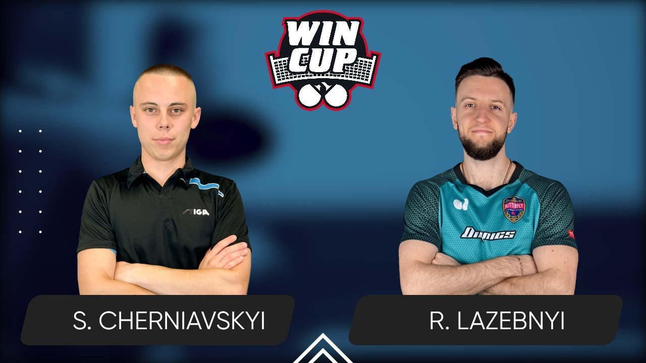 22:10 Serhii Cherniavskyi - Ruslan Lazebnyi 21.01.2026 WINCUP Star. TABLE 1