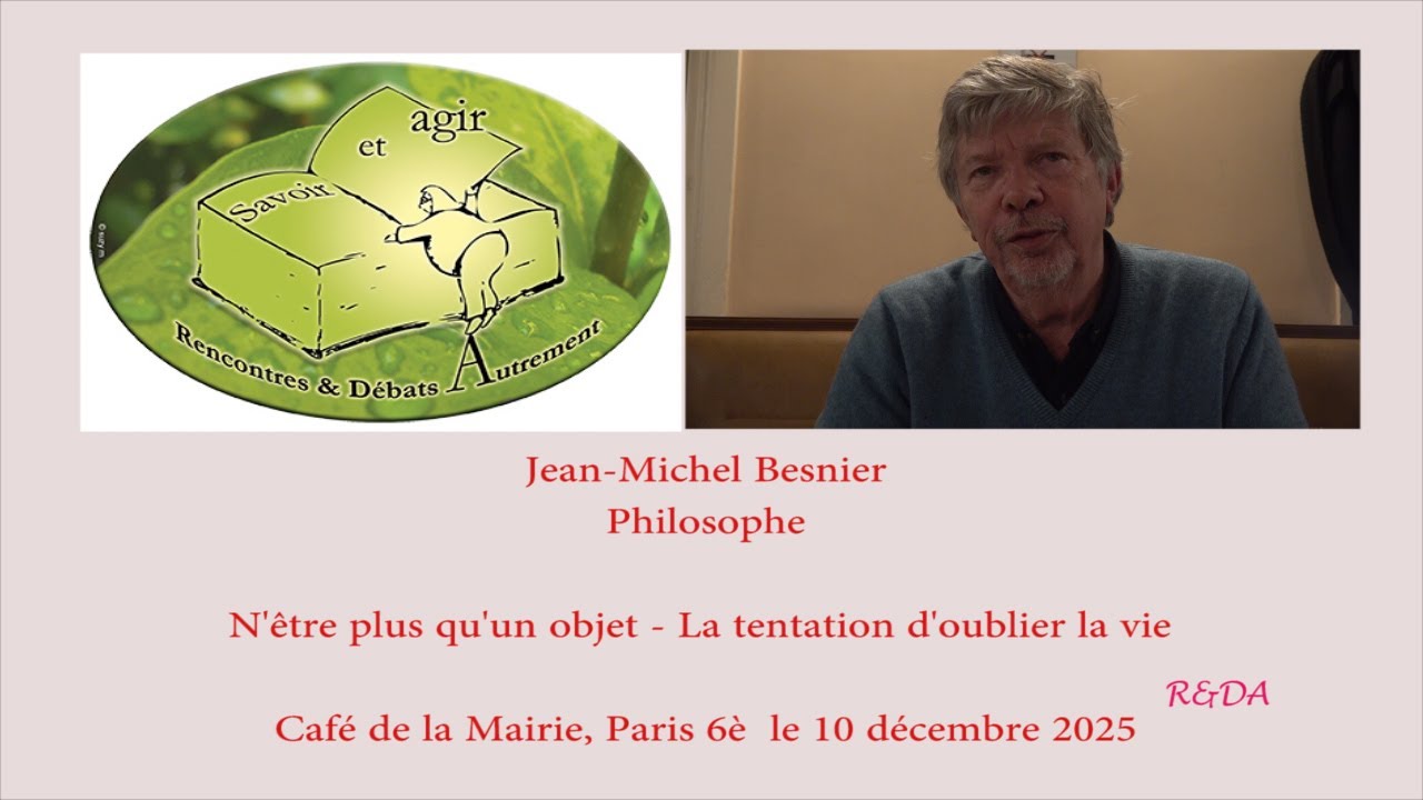 N'être plus qu'un objet - La tentation d'oublier la vie