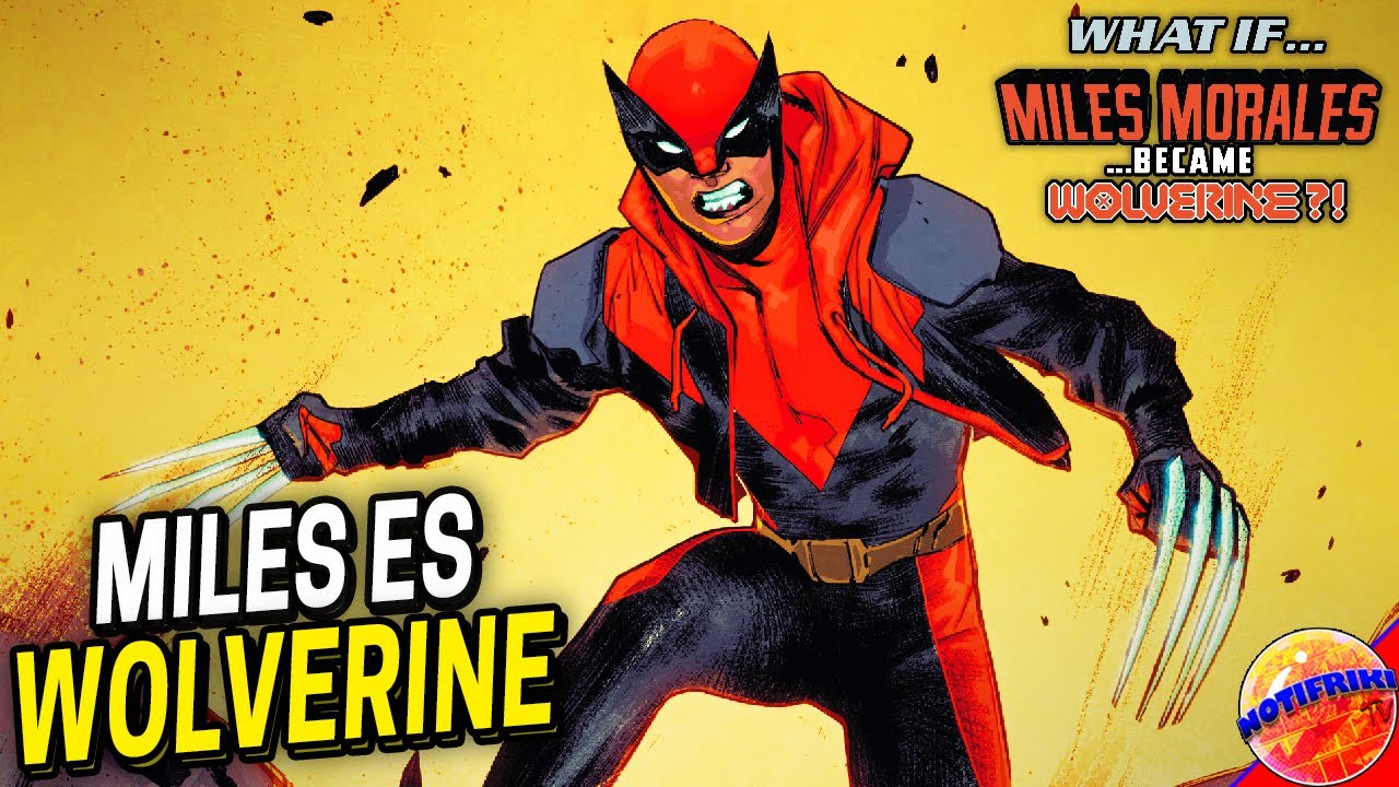 Y Si Miles Morales Es Wolverine ??? || What If... Miles Morales  #2
