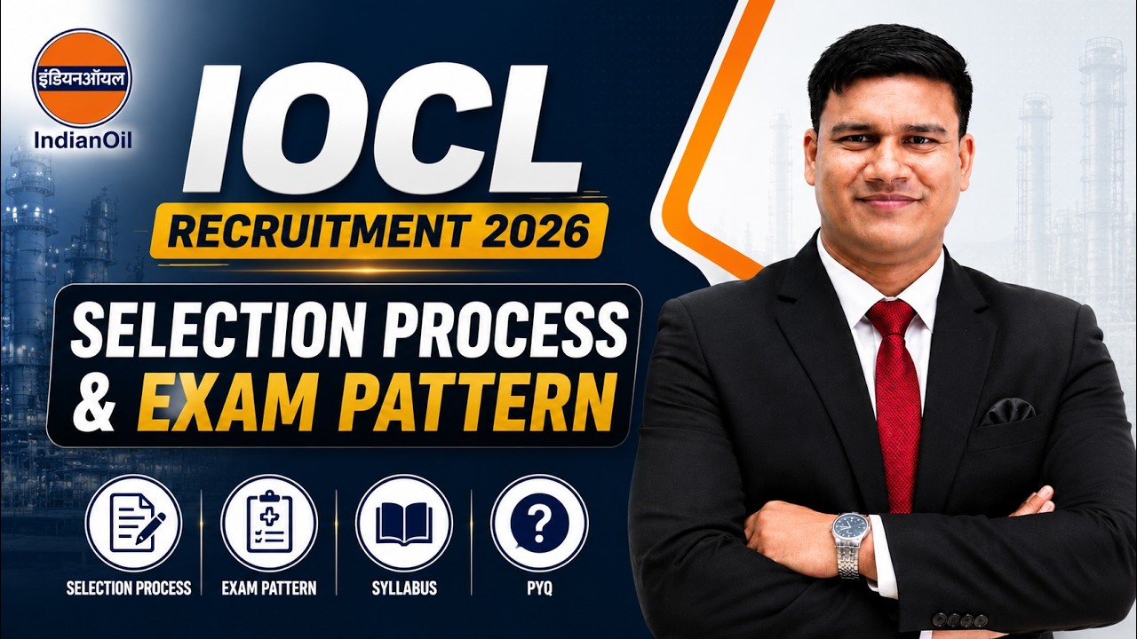IOCL Recruitment 2026 | Selection Process & Exam Pattern 🔥 | CBT, Syllabus & PYQ | Er. Saurabh Sir