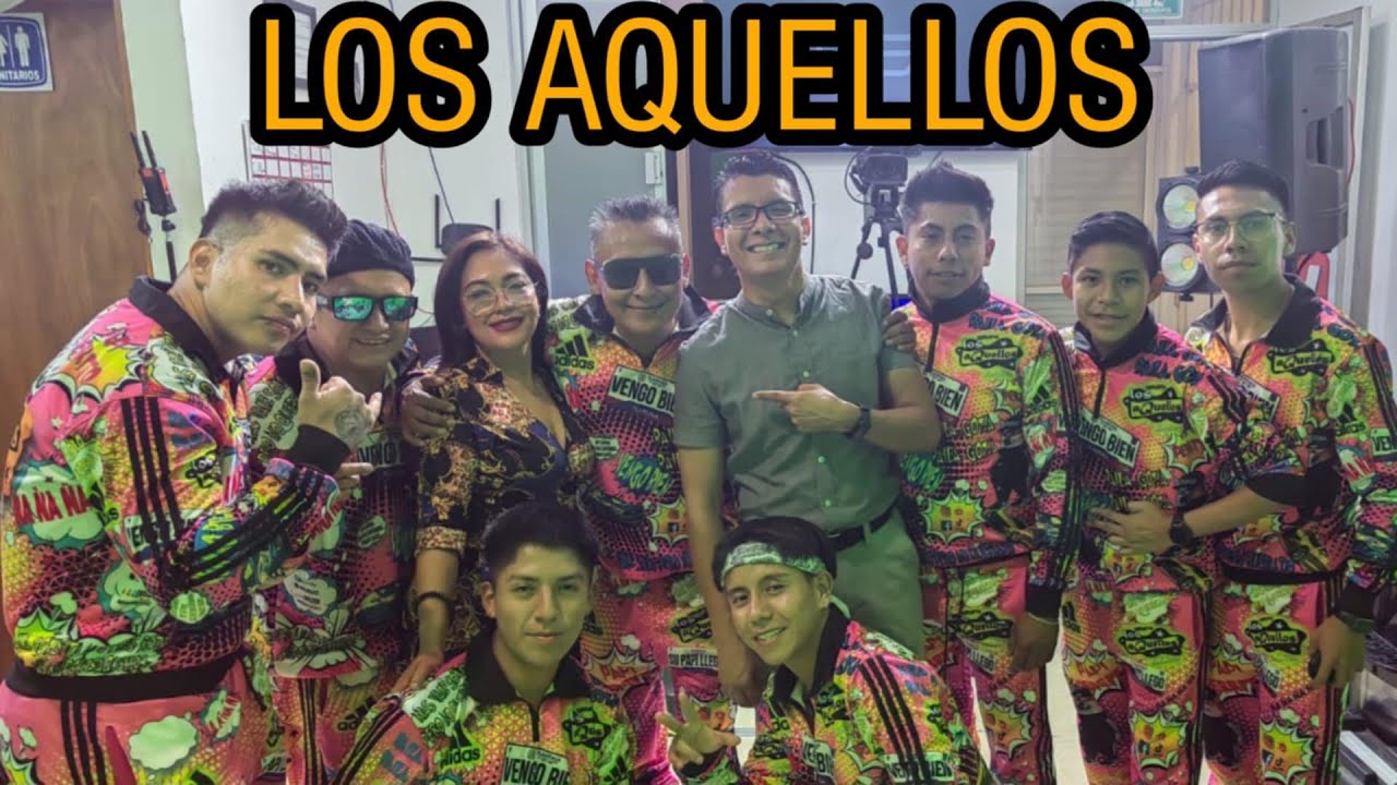 GRUPO LOS AQUELLOS!!!