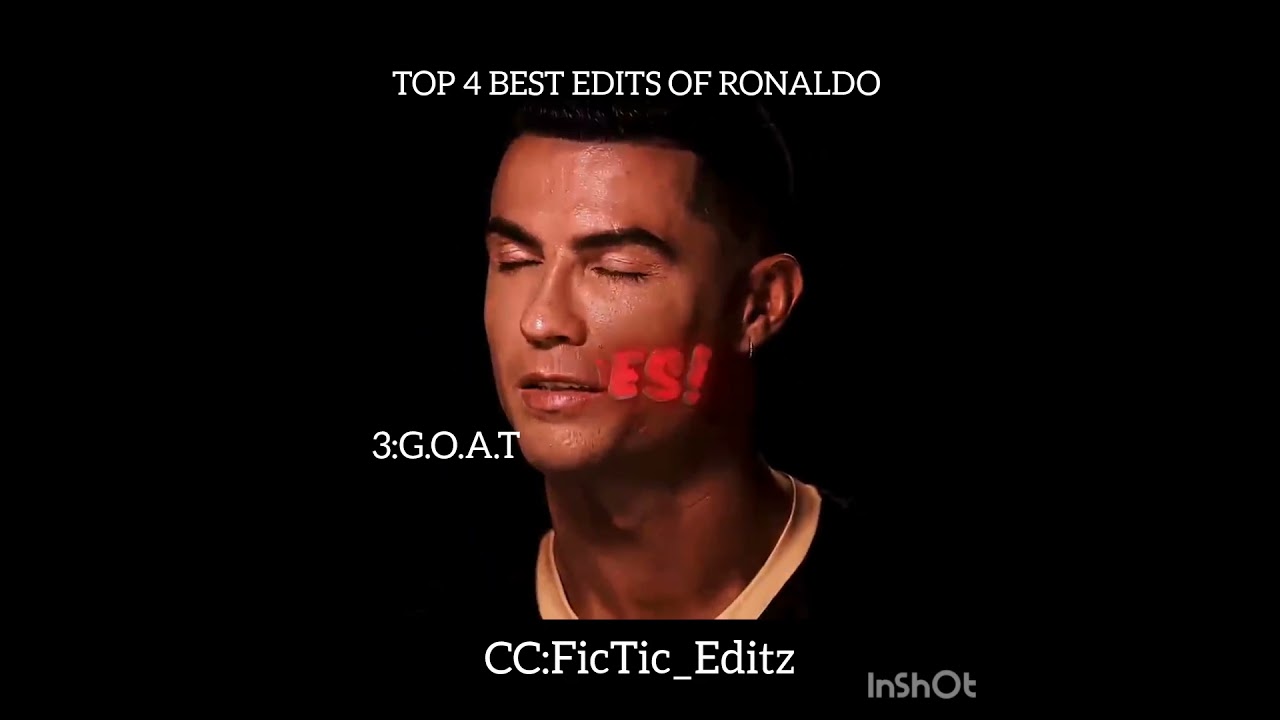 TOP 4 BEST EDITS OF RONALDO 