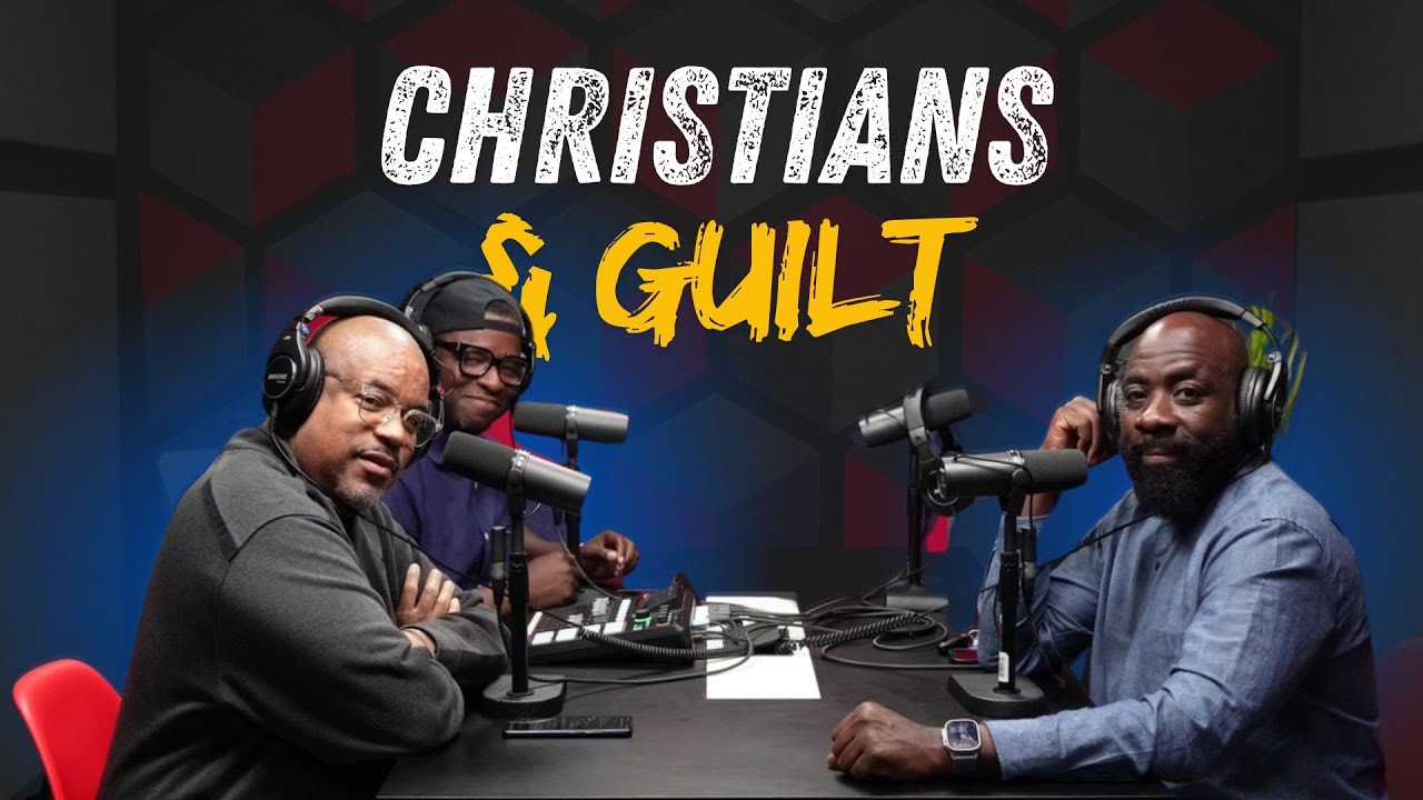 Ep 207 Christians Awkward relationship to Guilt