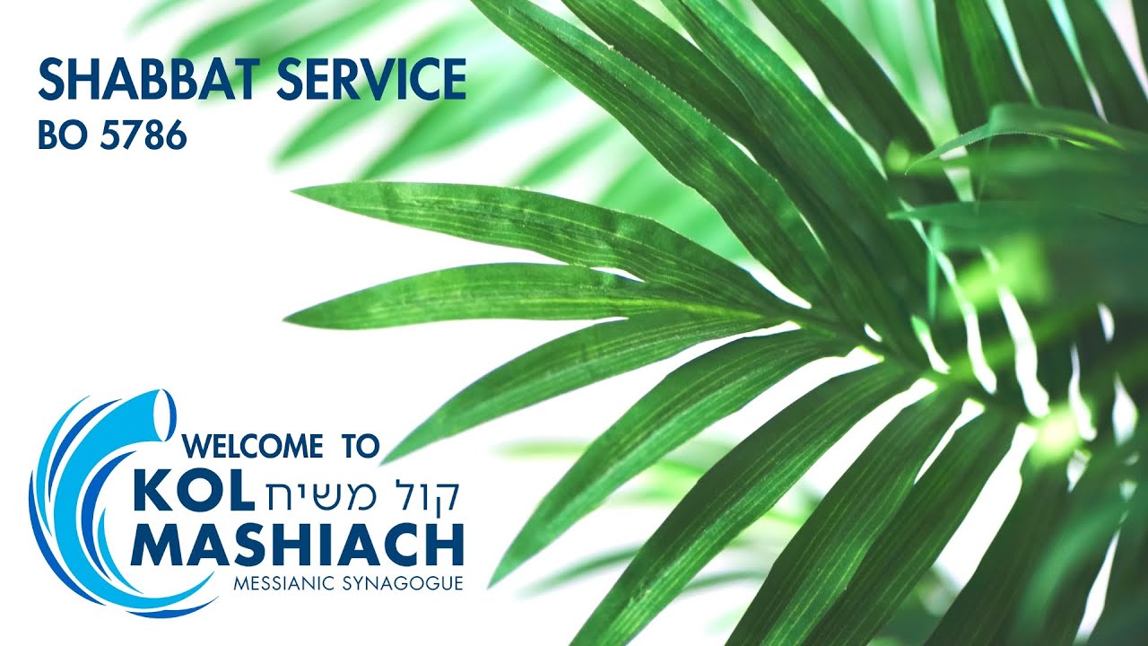 Shabbat Service - Bo 5786 - January 24, 2026