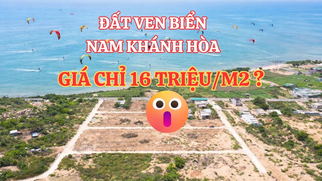 Đất ven biển Nam Khánh Hòa giá cực tốt tiềm năng lớn phát triển du lịch - Bất động sản Nha Trang