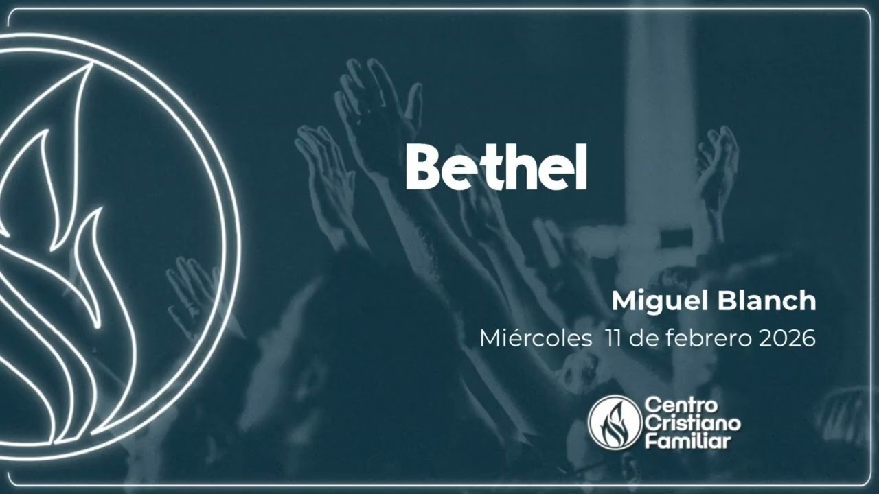 Bethel, Miguel Blanch - CCF Bolivia.