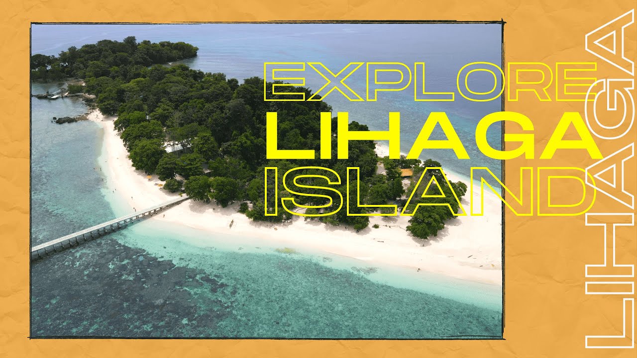VLOG 034 EXPLORE PULAU LIHAGA [wajib banget kesini]