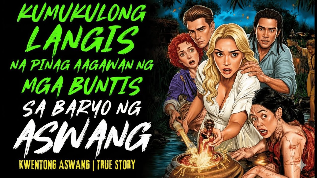 KUMUKULONG LANGIS NG MGA BUNTIS SA BARYO NG ASWANG | Kwentong Aswang | True Story