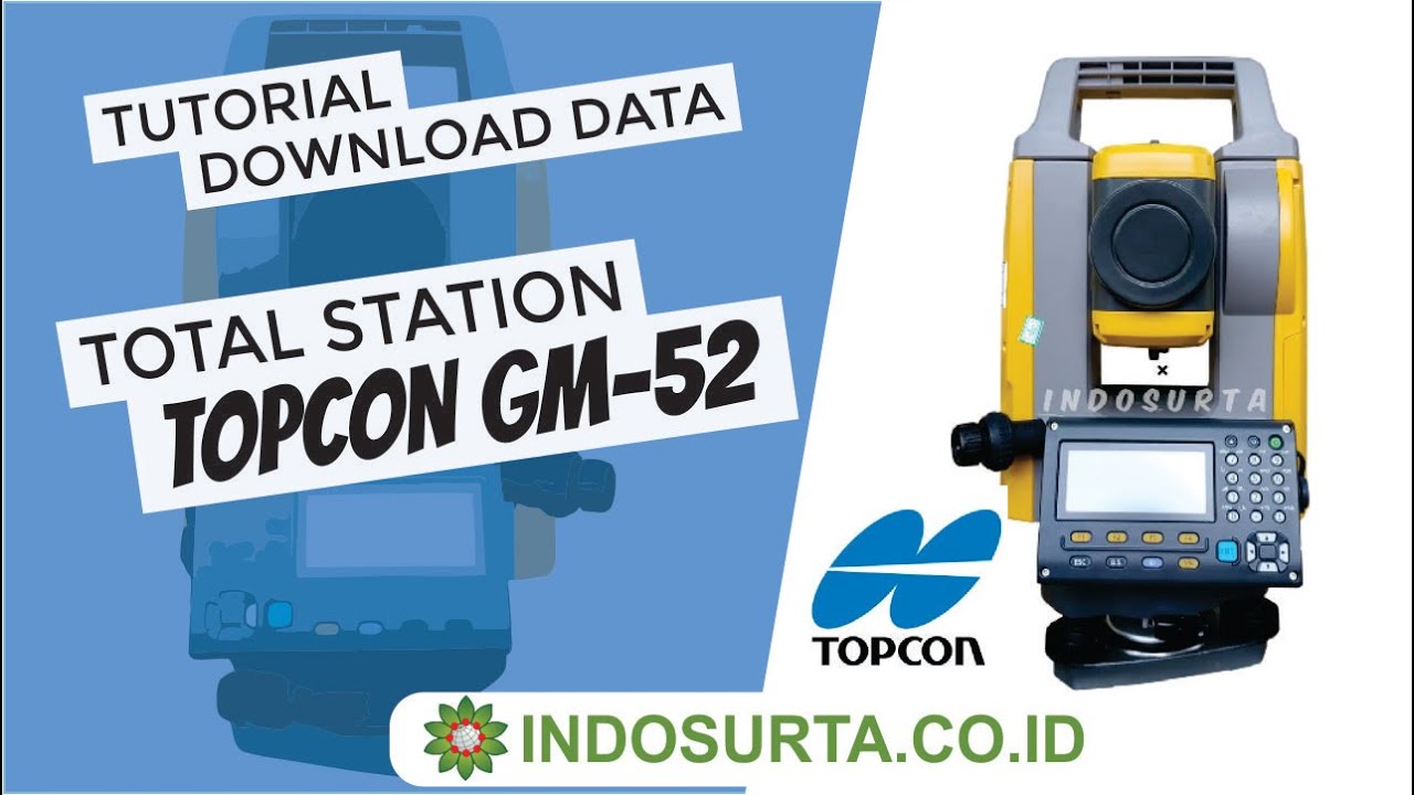 TUTORIAL DOWNLOAD DATA TOTAL STATION TOPCON GM52 TOPBASIC